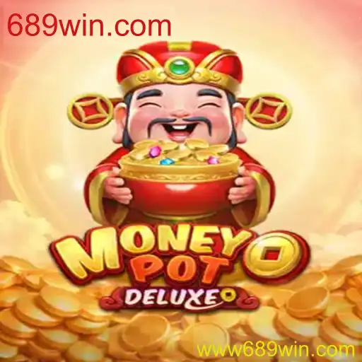 Explorando o Fascinante Mundo de MoneyPotDELUXE na Plataforma 689win.com